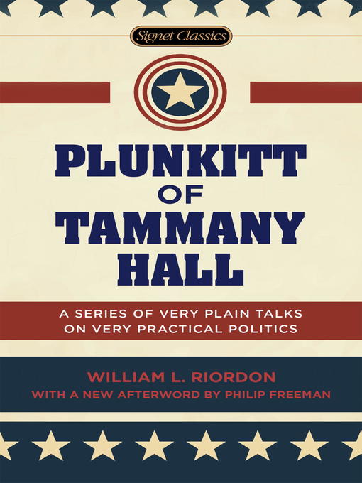 Title details for Plunkitt of Tammany Hall by William L. Riordon - Available